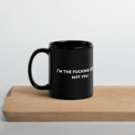 I'm the GOAT Not You Black Glossy Mug