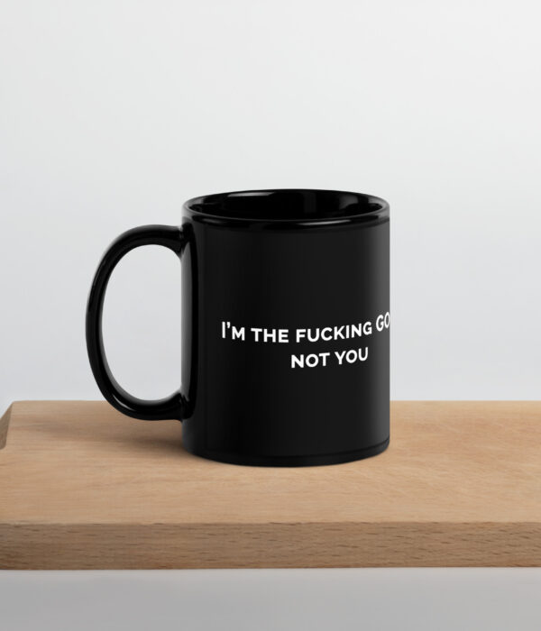 I'm the GOAT Not You Black Glossy Mug