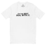 I'm The Best Deal With It Light Short Sleeve T-shirt