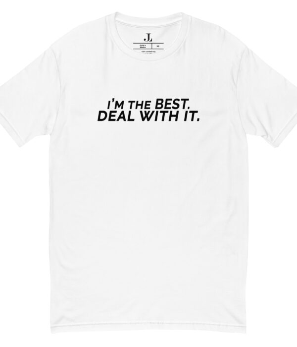 I'm The Best Deal With It Light Short Sleeve T-shirt