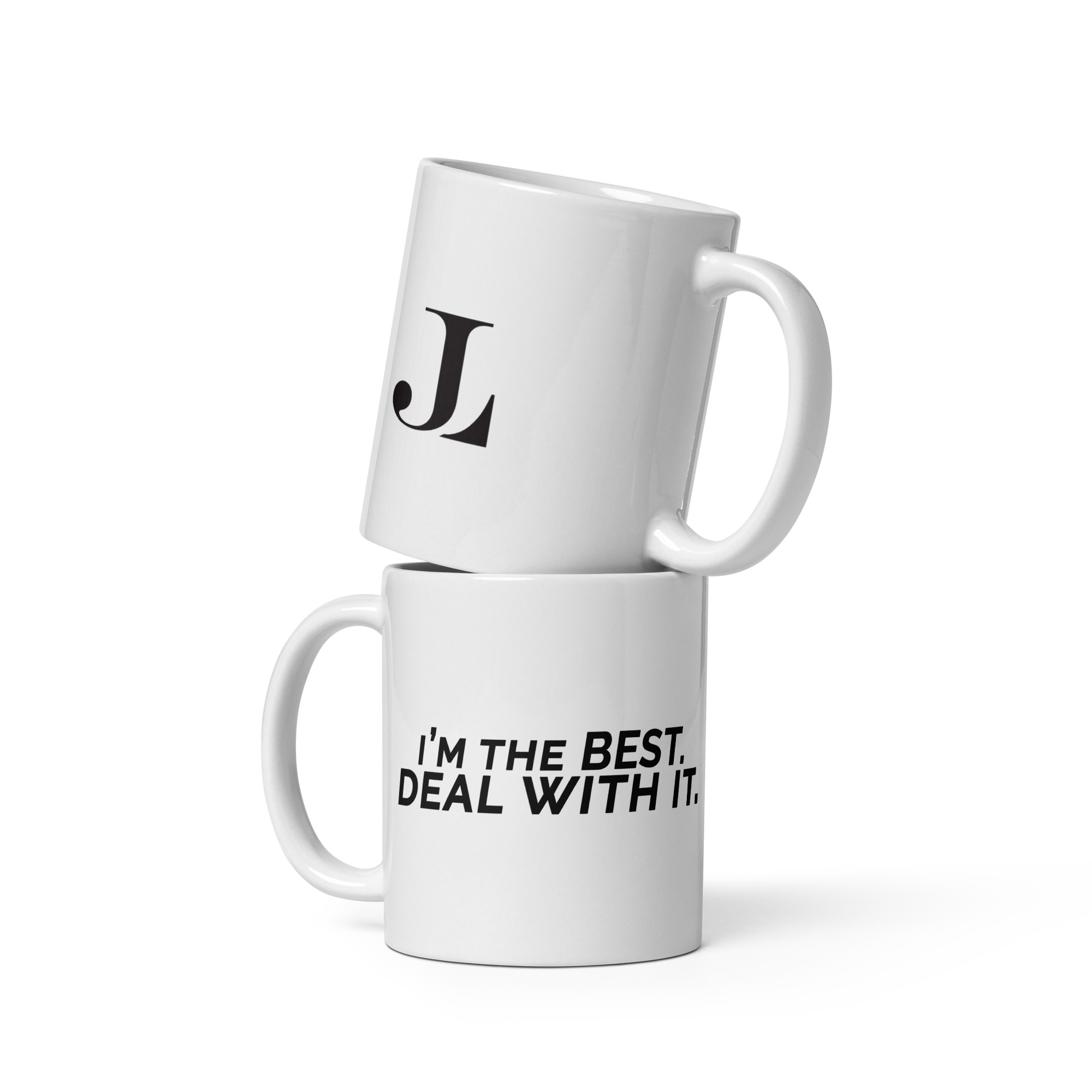 I'm the Best, Deal With It White glossy mug
