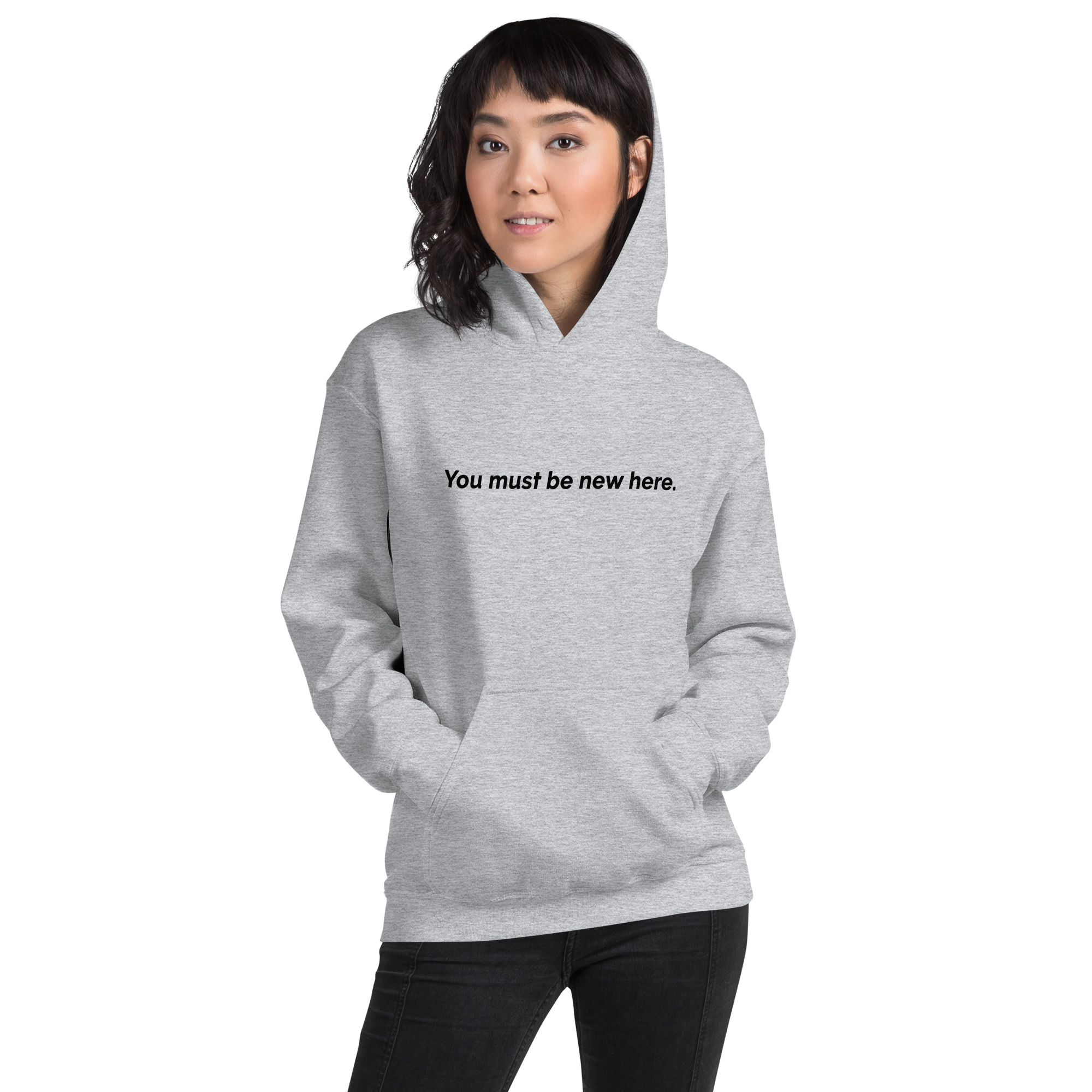 You must be new here Unisex Hoodie